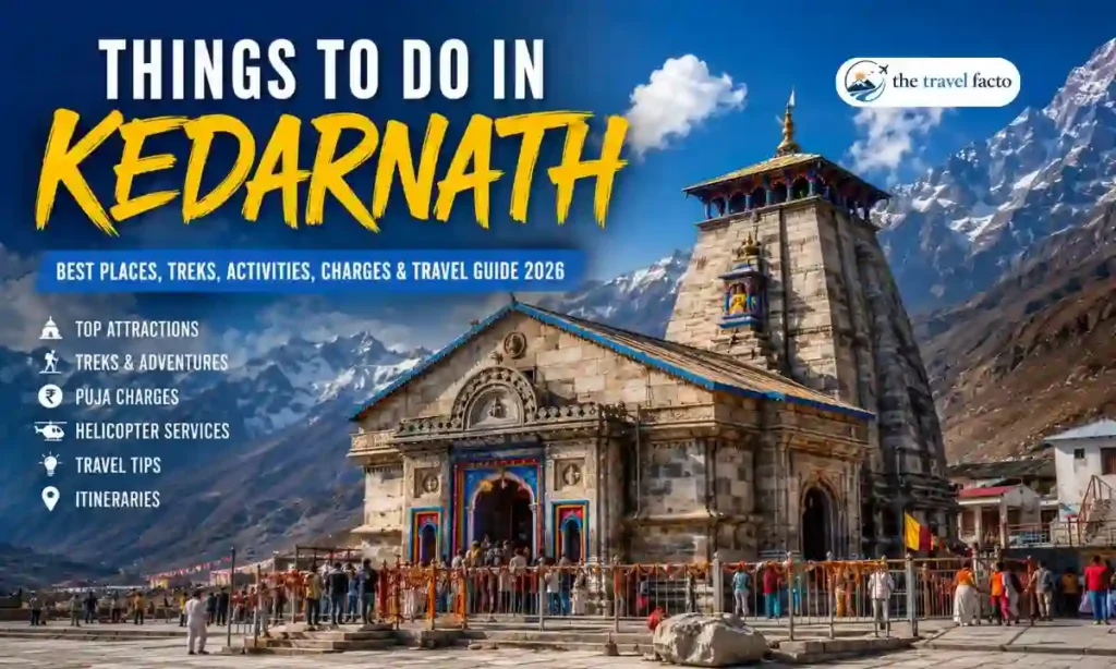things to do in kedarnath