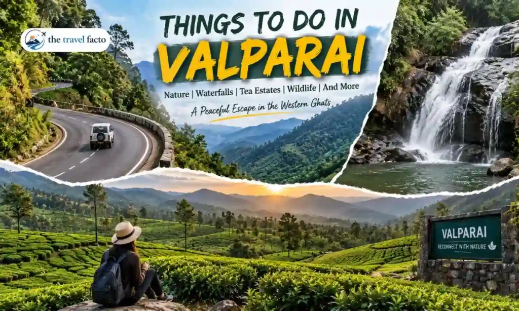 things to do in valparai